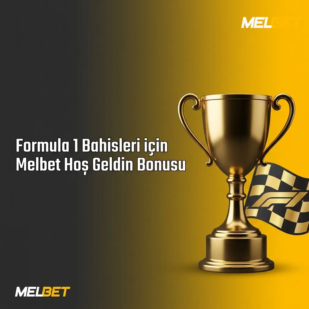 Melbet F1 bahisleri için 0 hoş geldin bonusu, 14.500 TRY maksimum, 5x çevrim şartı