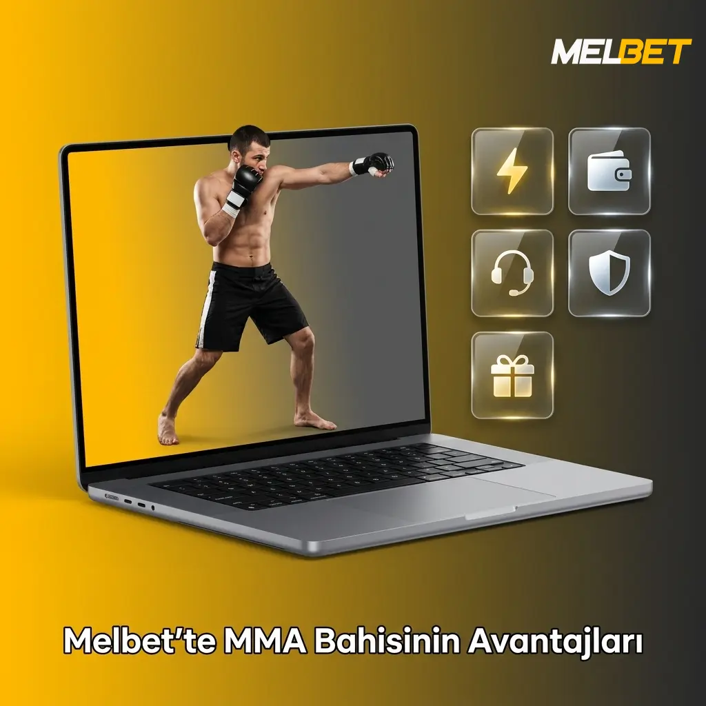 Melbet MMA bahis platformu özellikleri: UFC, Bellator, canlı bahis, yüksek oranlar ve Türkçe destek