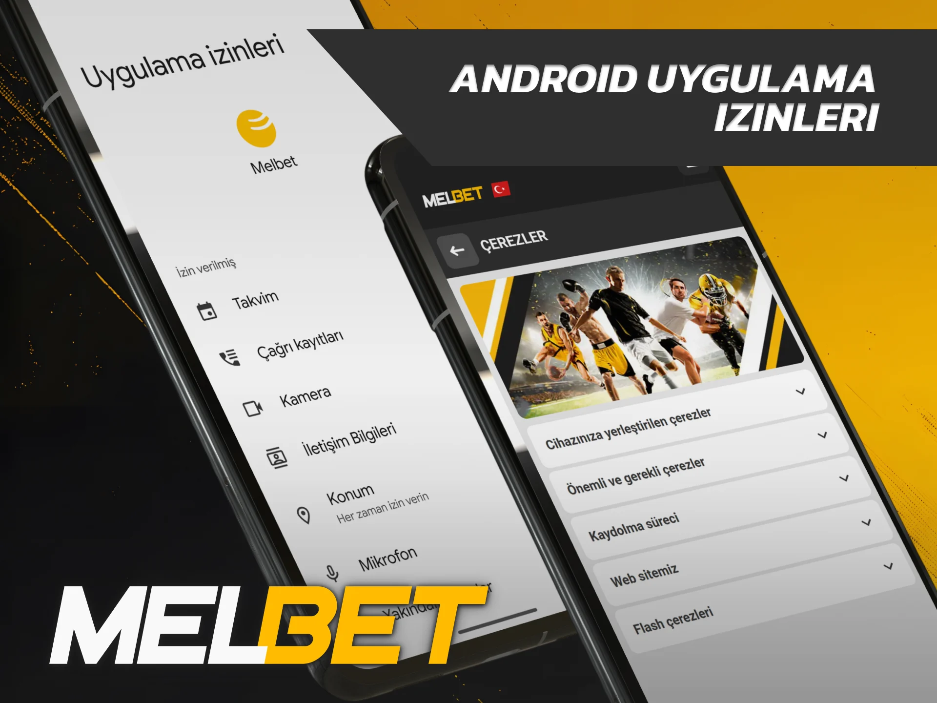Akıllı telefon erişim onaylarını görmek için Melbet Android izinlerini inceleyin.