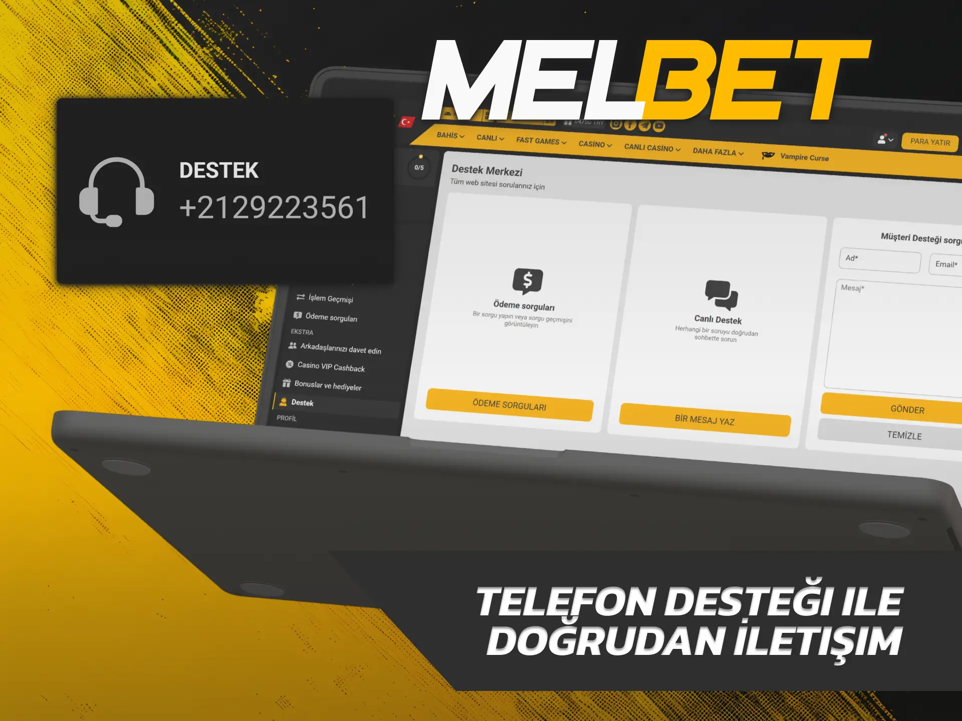 Müşteri hizmetleriyle doğrudan konuşmak üzere resmi Melbet Destek telefonunu arayın.