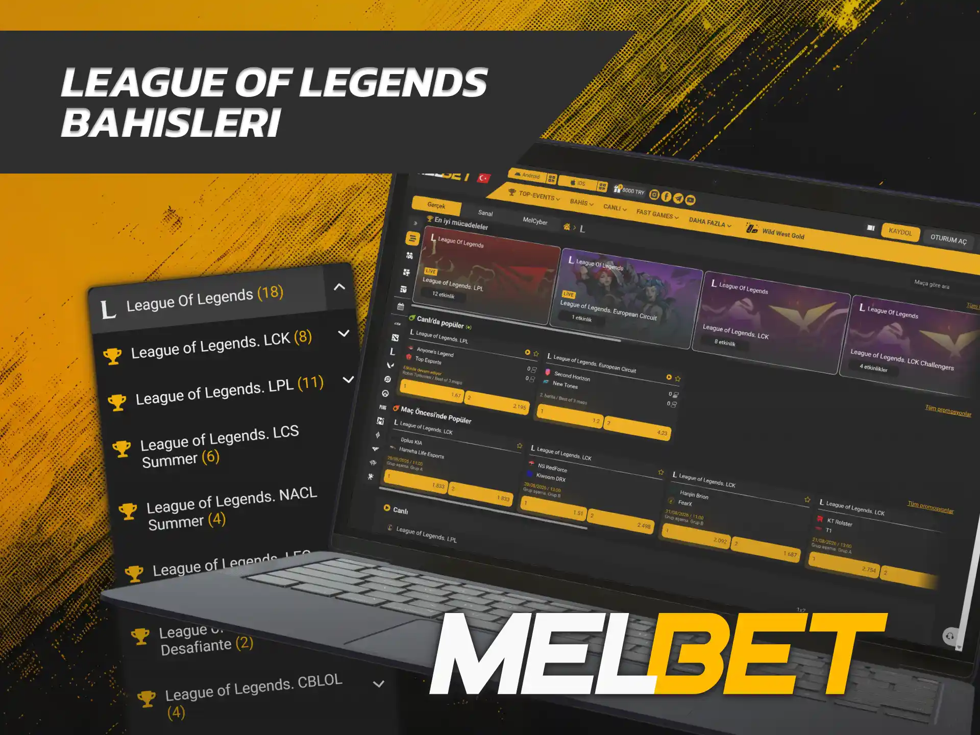 Dünya turnuvası mücadelelerine kupon oynamak için Melbet E-Spor League of Legends seçin.