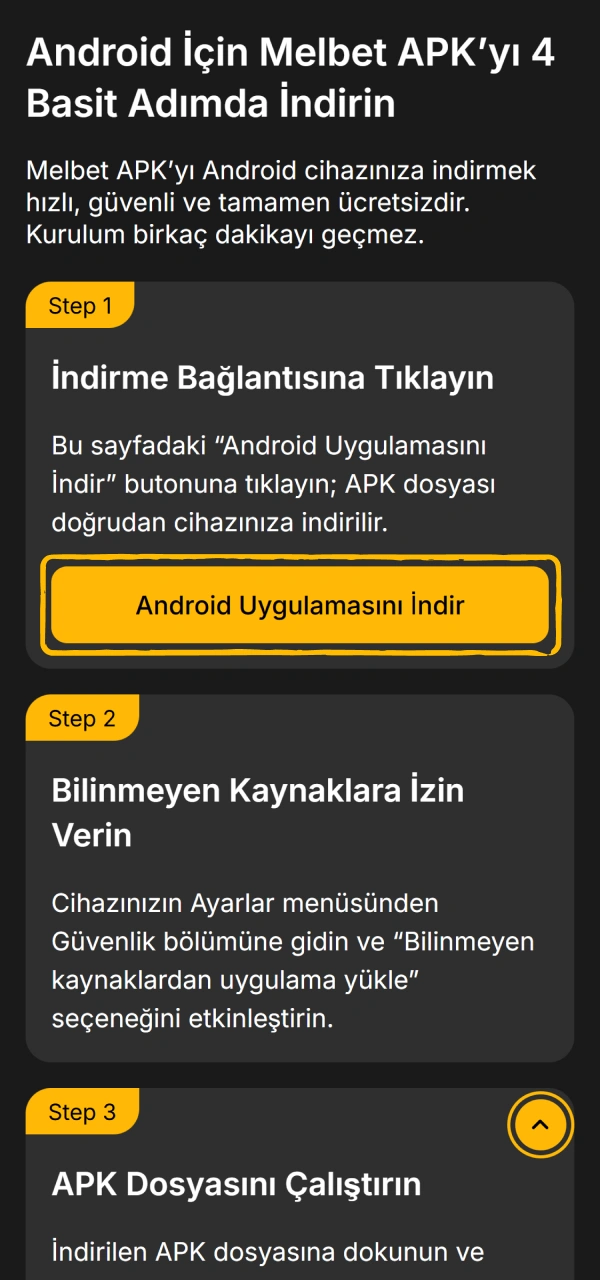 Resmi yükleme dosyasını edinmek için Melbet Android APK bağlantısına basın.